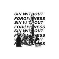 Sin without forgiveness stickers