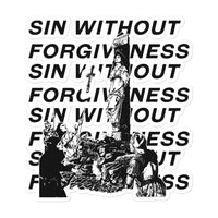 Sin without forgiveness stickers